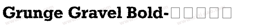 Grunge Gravel Bold字体转换